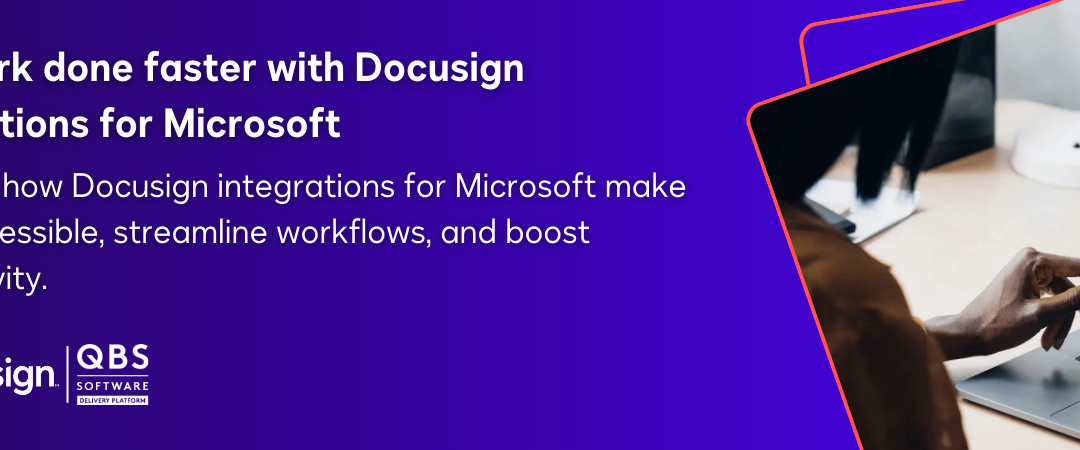 Docusign and Microsoft: Boosting Efficiency through Seamless Integration